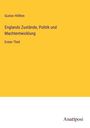 Gustav Höfken: Englands Zustände, Politik und Machtentwicklung, Buch
