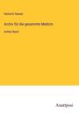 Heinrich Haeser: Archiv für die gesammte Medicin, Buch