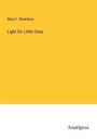 Mary F. Waterbury: Light for Little Ones, Buch