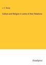 J. C. Shairp: Culture and Religion in some of their Relations, Buch
