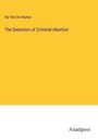 Ely van de Warker: The Detection of Criminal Abortion, Buch