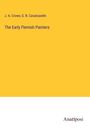 J. A. Crowe: The Early Flemish Painters, Buch
