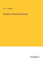 E. C. F. Krauss: Elements of German Grammar, Buch