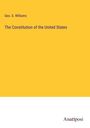Geo. S. Williams: The Constitution of the United States, Buch