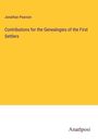 Jonathan Pearson: Contributions for the Genealogies of the First Settlers, Buch