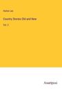 Holme Lee: Country Stories Old and New, Buch