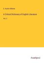 S. Austin Allibone: A Critical Dictionary of English Literature, Buch