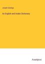 Joseph Catafago: An English and Arabic Dictionary, Buch