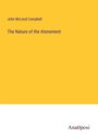 John Mcleod Campbell: The Nature of the Atonement, Buch