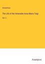 Anonymous: The Life of the Venerable Anna Maria Taigi, Buch