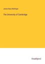 James Bass Mullinger: The University of Cambridge, Buch