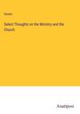 Davies: Select Thoughts on the Ministry and the Church, Buch