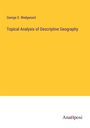 George S. Wedgwood: Topical Analysis of Descriptive Geography, Buch