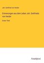 Joh. Gottfried von Herder: Erinnerungen aus dem Leben Joh. Gottfrieds von Herder, Buch