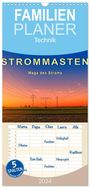 Peter Roder: Familienplaner 2024 - Strommasten - Wege des Stroms mit 5 Spalten (Wandkalender, 21 x 45 cm) CALVENDO, KAL
