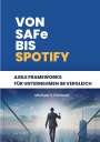 Michael S. Portman: Von SAFe bis Spotify, Buch