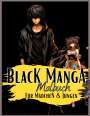 Lucy´s Manga Malbücher: Black Manga Malbuch., Buch