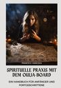 Francis X. Hancock: Spirituelle Praxis mit dem Ouija-Board, Buch