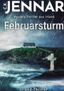 C. K. Jennar: Februarsturm, Buch