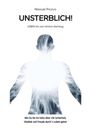 Manuel Picoco: Unsterblich!, Buch