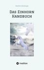 Manfred Allenberger: Das Einhorn Handbuch, Buch