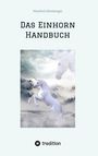 Manfred Allenberger: Das Einhorn Handbuch, Buch