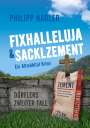 Philipp Nadler: Fixhalleluja & Sacklzement, Buch