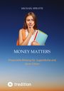 Michael Spratte: Money matters, Buch