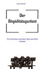 Ioannis Alexiadis: Der Stupiditätsquotient, Buch