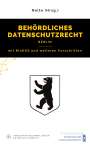 Nolte (Hrsg., Andreas Maximilian: Behördliches Datenschutzrecht Berlin, Buch