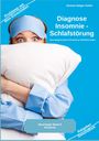 Holger Kiefer: Diagnose Insomnie ¿ Schlafstörung, Buch