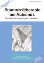 Holger Kiefer: Stammzelltherapie bei Autismus, Buch