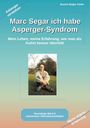 Holger Kiefer: Marc Segar ich habe Asperger-Syndrom, Buch