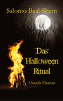 Salomo Baal-Shem: Das Halloween-Ritual, Buch
