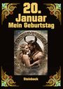 Andreas Kühnemann: 20. Januar, mein Geburtstag, Buch