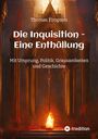 Thomas Timpson: Die Inquisition - Eine Enthüllung, Buch
