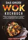 Vanessa Zimmermann: Das große Wok Kochbuch, Buch