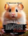 Lucy´s Schwarze Malbücher: Hamster Malbuch ¿Fotorealistisch¿., Buch