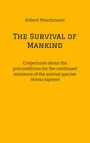 Robert Maschmann: The Survival of Mankind, Buch