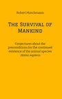 Robert Maschmann: The Survival of Mankind, Buch