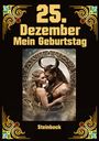 Andreas Kühnemann: 25.Dezember, mein Geburtstag, Buch