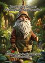 Diana Kluge: Zauber der Gnome: Farbenfrohe Gartenwelten, Buch