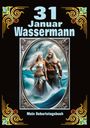 Andreas Kühnemann: 31.Januar, mein Geburtstag, Buch