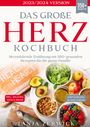 Tanja Zerwick: Das große Herz Kochbuch, Buch