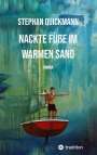 Stephan Quickmann: Nackte Füße im warmen Sand, Buch