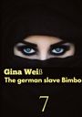 Gina Weiß: The german slave Bimbo 7, Buch