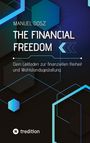 Manuel Dosz: The Financial Freedom, Buch