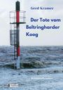 Gerd Kramer: Der Tote vom Beltringharder Koog, Buch