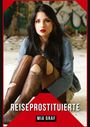 Mia Graf: Reiseprostituierte, Buch