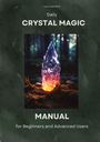 Lena Lessnikow: Daily Crystal Magic, Buch